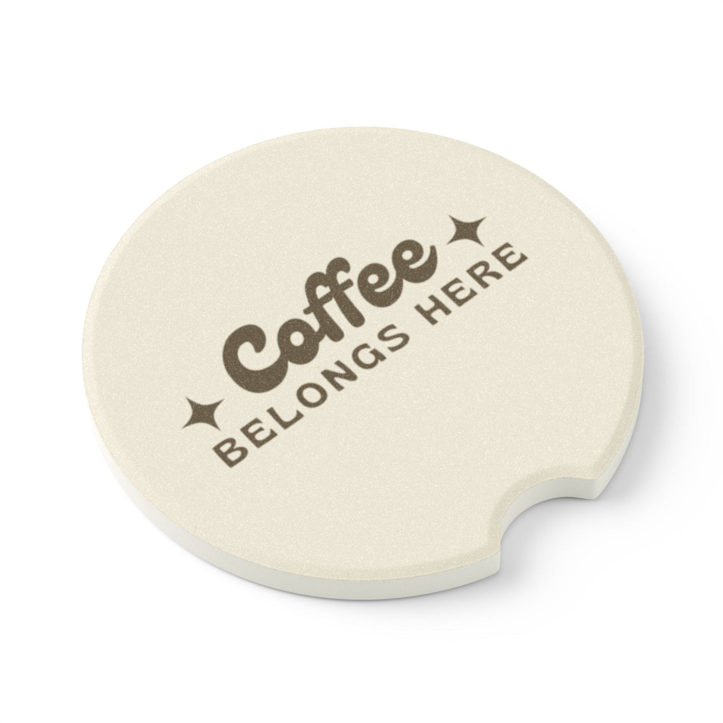 Car Coaster-Coffee Belongs Here